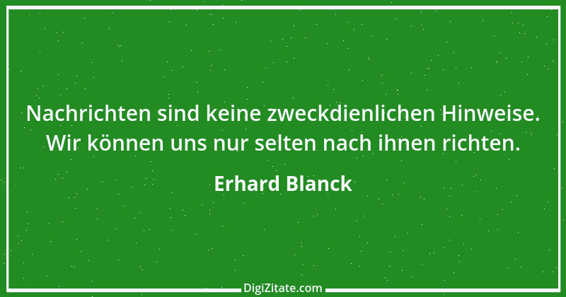 Zitat von Erhard Blanck 754