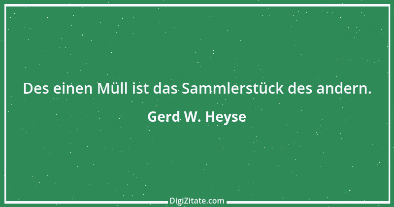 Zitat von Gerd W. Heyse 307