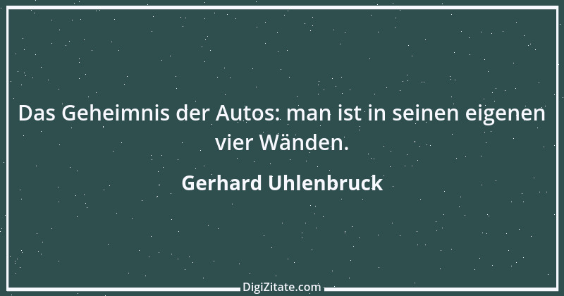 Zitat von Gerhard Uhlenbruck 19