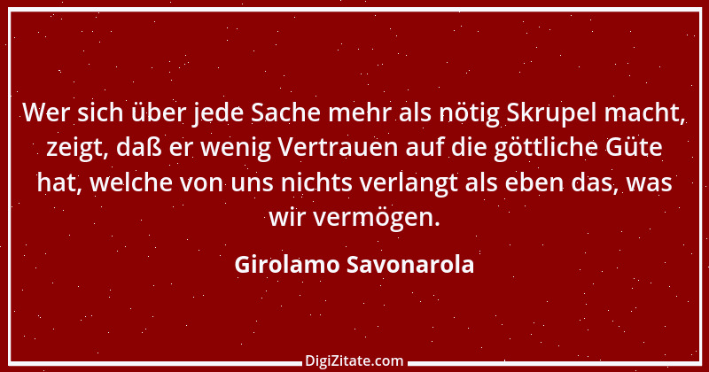 Zitat von Girolamo Savonarola 3