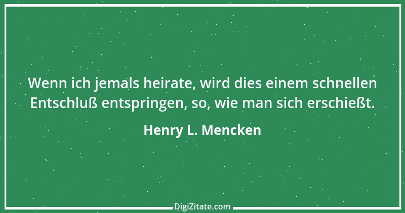 Zitat von Henry L. Mencken 5