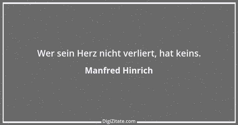 Zitat von Manfred Hinrich 373