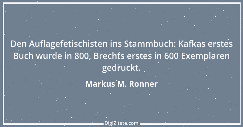 Zitat von Markus M. Ronner 115