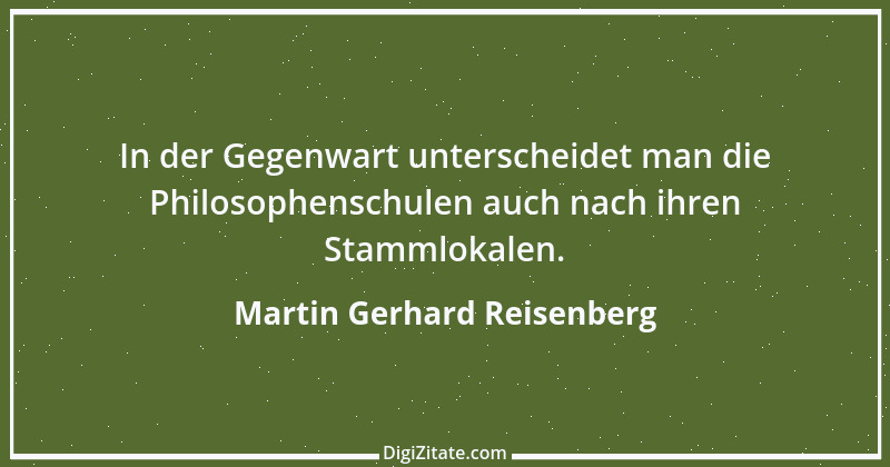 Zitat von Martin Gerhard Reisenberg 2514