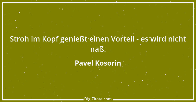 Zitat von Pavel Kosorin 582