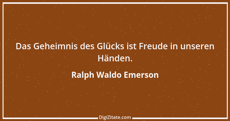 Zitat von Ralph Waldo Emerson 244