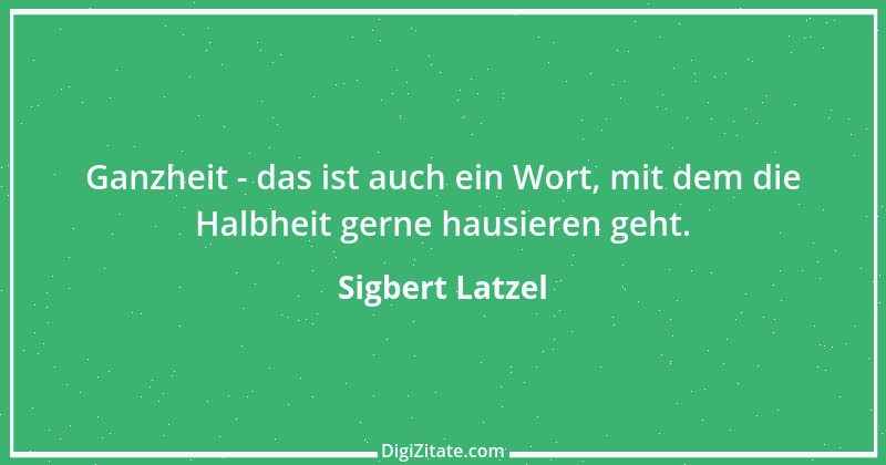 Zitat von Sigbert Latzel 108