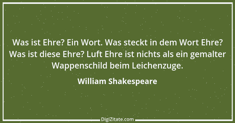 Zitat von William Shakespeare 785