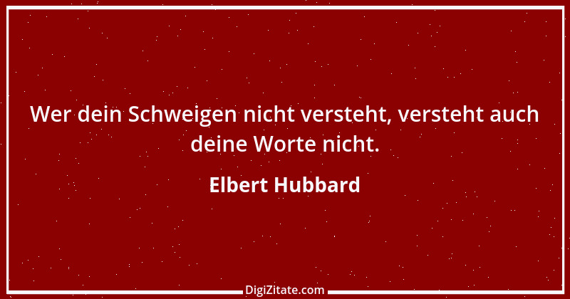 Zitat von Elbert Hubbard 61