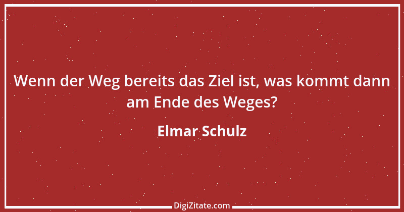 Zitat von Elmar Schulz 2