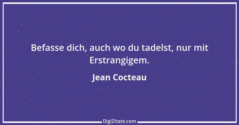 Zitat von Jean Cocteau 11