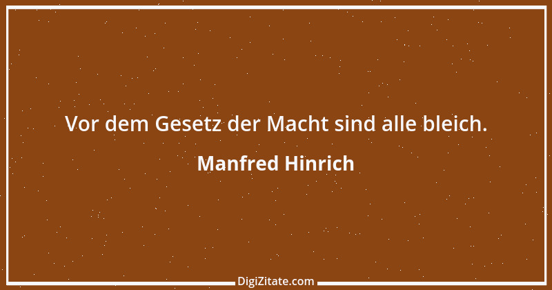 Zitat von Manfred Hinrich 1374