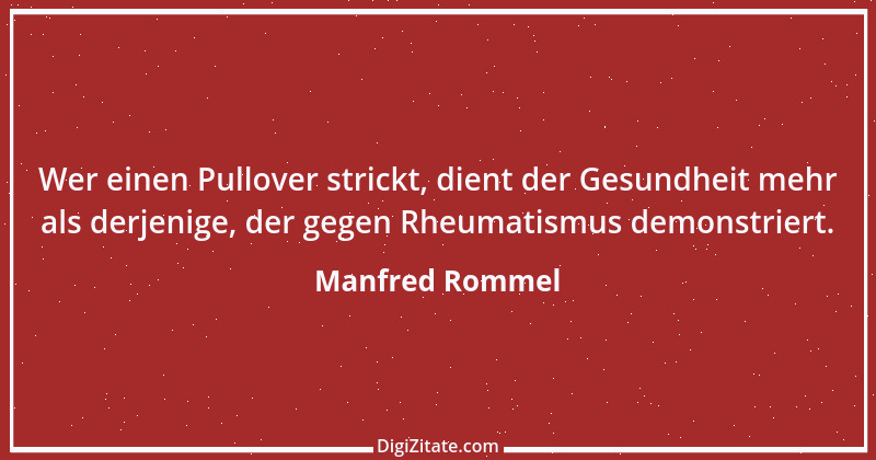 Zitat von Manfred Rommel 40