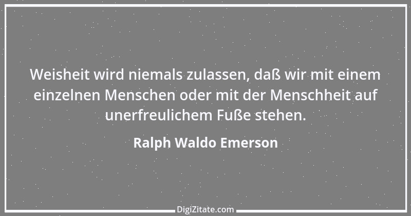 Zitat von Ralph Waldo Emerson 245