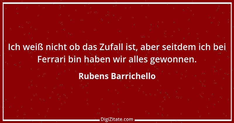 Zitat von Rubens Barrichello 6