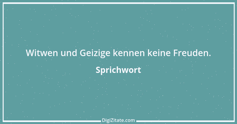 Zitat von Sprichwort 9192