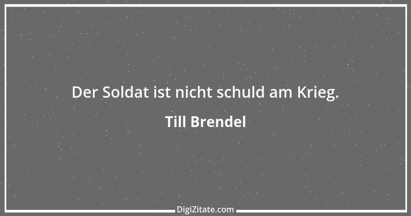 Zitat von Till Brendel 18