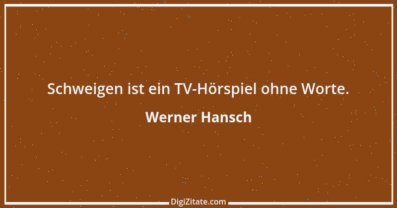 Zitat von Werner Hansch 34