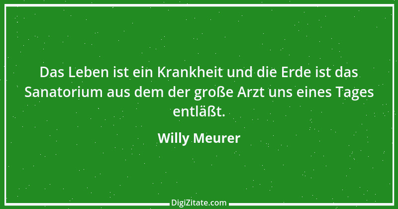 Zitat von Willy Meurer 1501