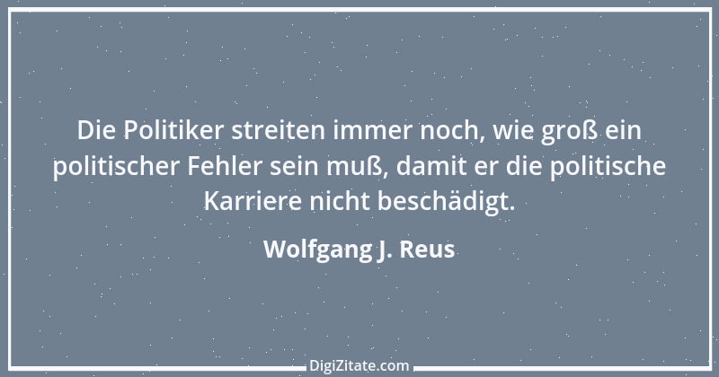 Zitat von Wolfgang J. Reus 1040