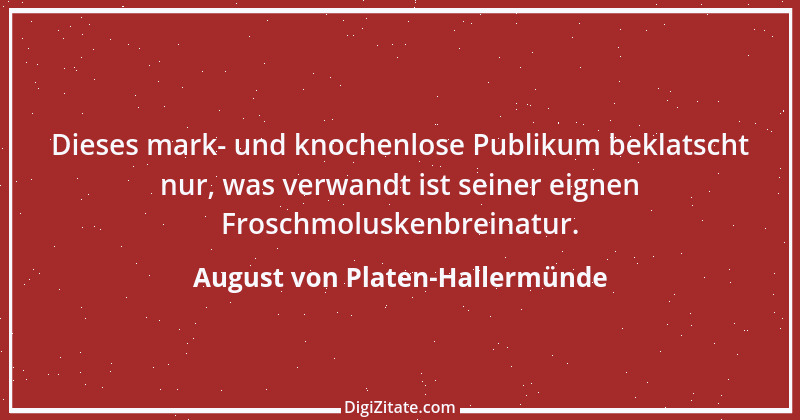 Zitat von August von Platen-Hallermünde 150