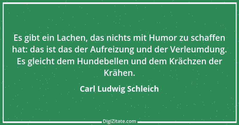 Zitat von Carl Ludwig Schleich 180