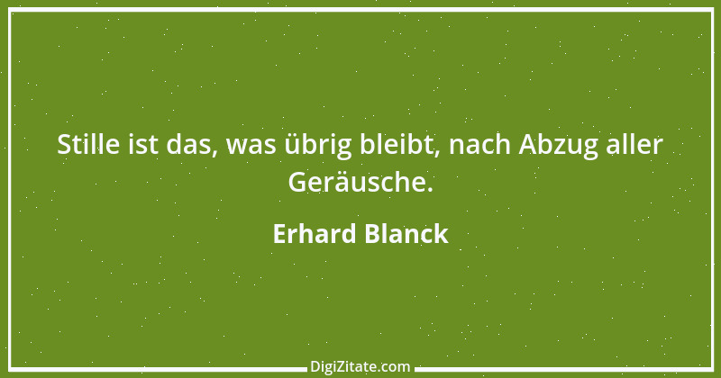 Zitat von Erhard Blanck 1756