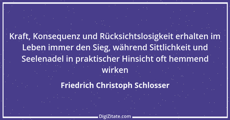 Zitat von Friedrich Christoph Schlosser 5