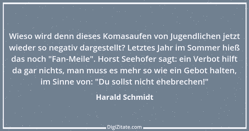 Zitat von Harald Schmidt 519