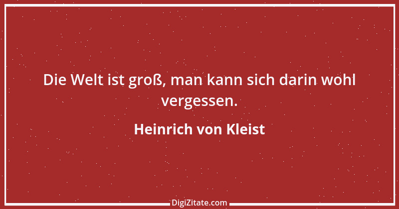 Zitat von Heinrich von Kleist 100