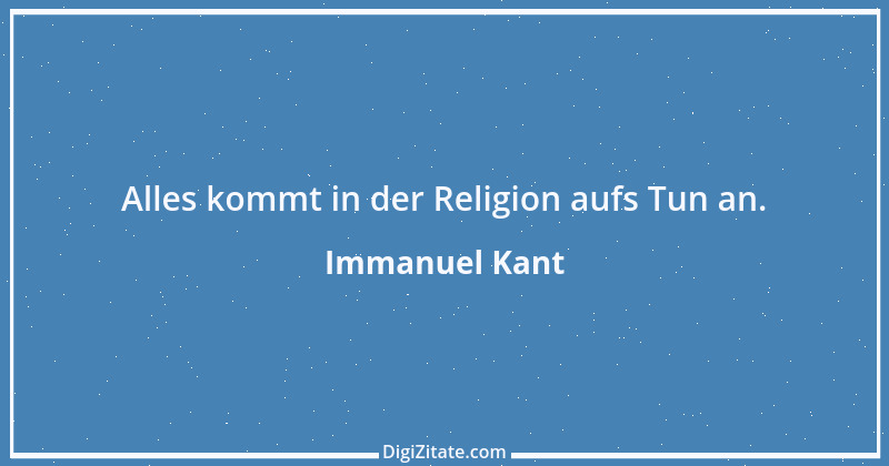 Zitat von Immanuel Kant 692