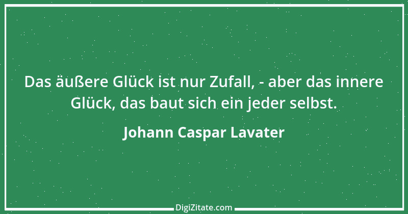 Zitat von Johann Caspar Lavater 171