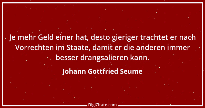 Zitat von Johann Gottfried Seume 134