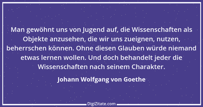 Zitat von Johann Wolfgang von Goethe 201