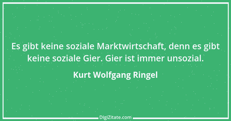 Zitat von Kurt Wolfgang Ringel 82