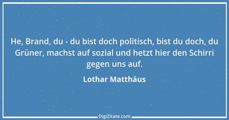 Zitat von Lothar Matthäus 33