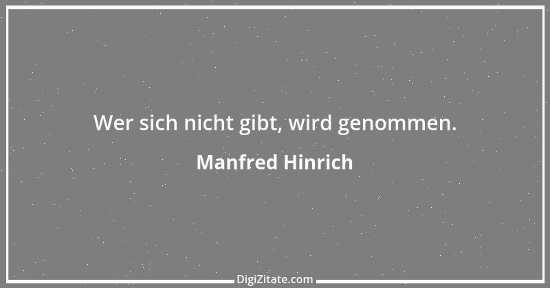 Zitat von Manfred Hinrich 375