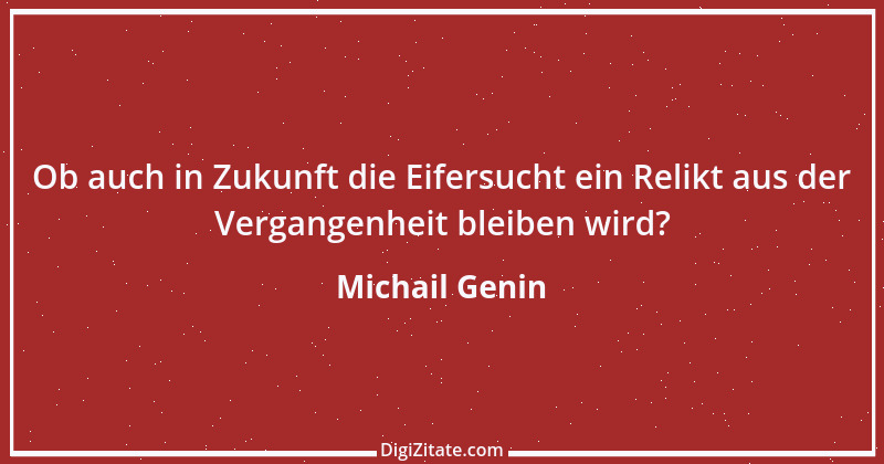 Zitat von Michail Genin 54