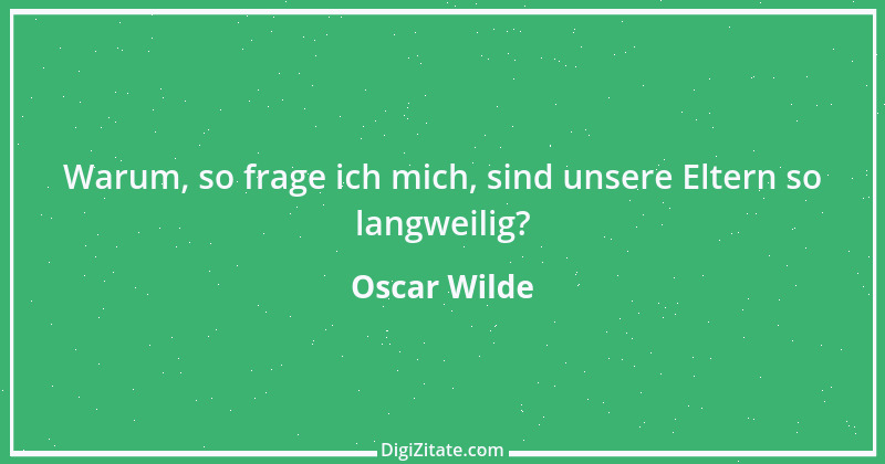 Zitat von Oscar Wilde 1107