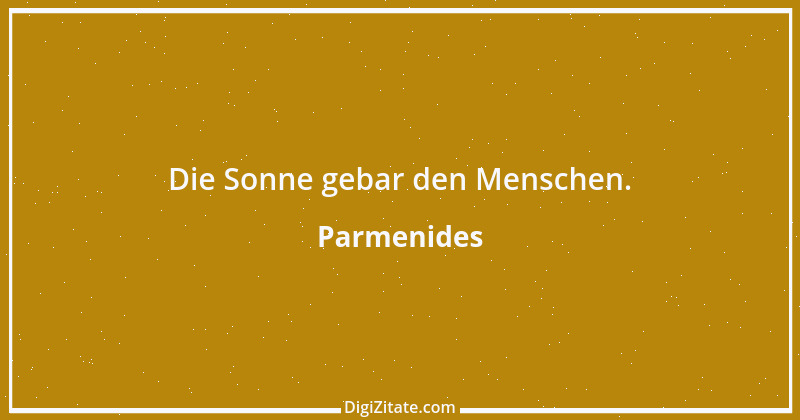 Zitat von Parmenides 10