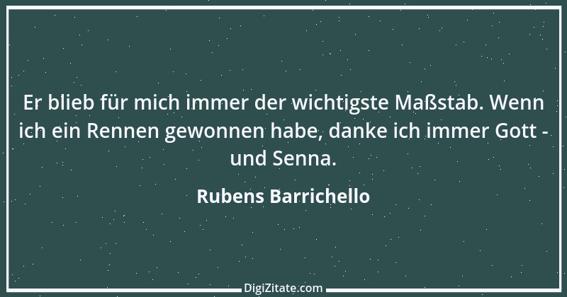 Zitat von Rubens Barrichello 7