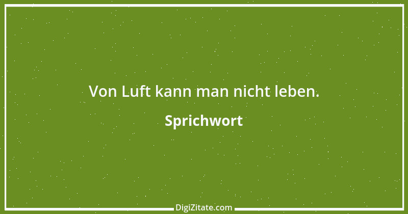 Zitat von Sprichwort 13193