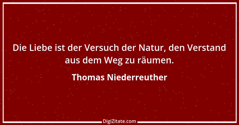 Zitat von Thomas Niederreuther 8