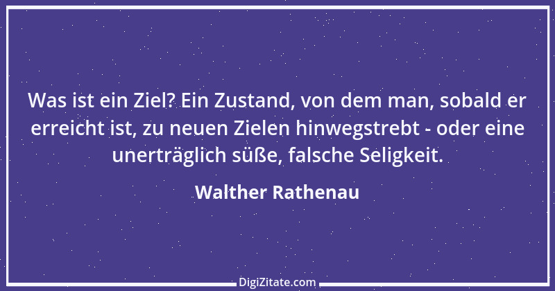 Zitat von Walther Rathenau 6