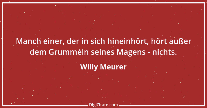 Zitat von Willy Meurer 1502