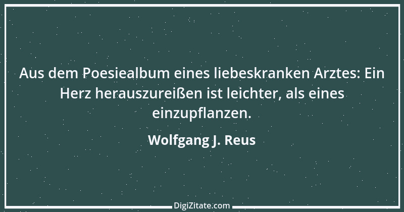 Zitat von Wolfgang J. Reus 1041