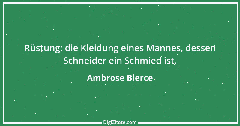 Zitat von Ambrose Bierce 432