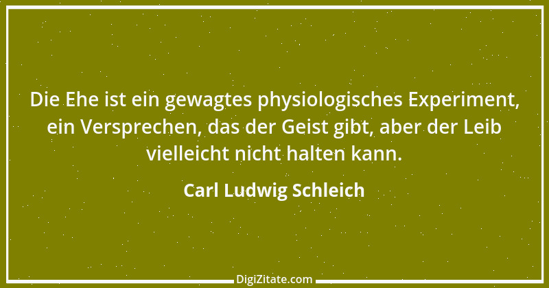 Zitat von Carl Ludwig Schleich 181