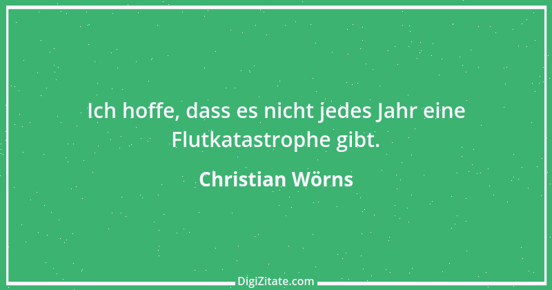 Zitat von Christian Wörns 2