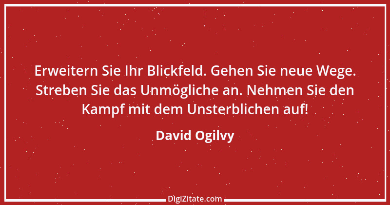 Zitat von David Ogilvy 2